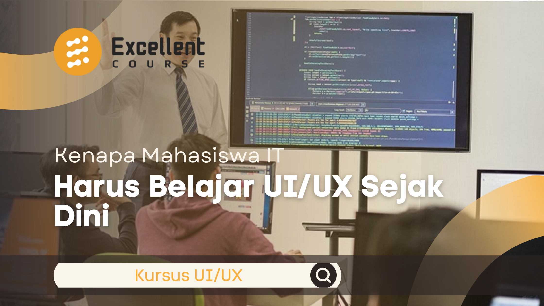 Kenapa Mahasiswa IT Harus Belajar UI/UX Sejak Dini - artikel ...
